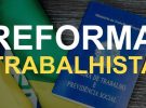 REFLEXOS DA REFORMA TRABALHISTA